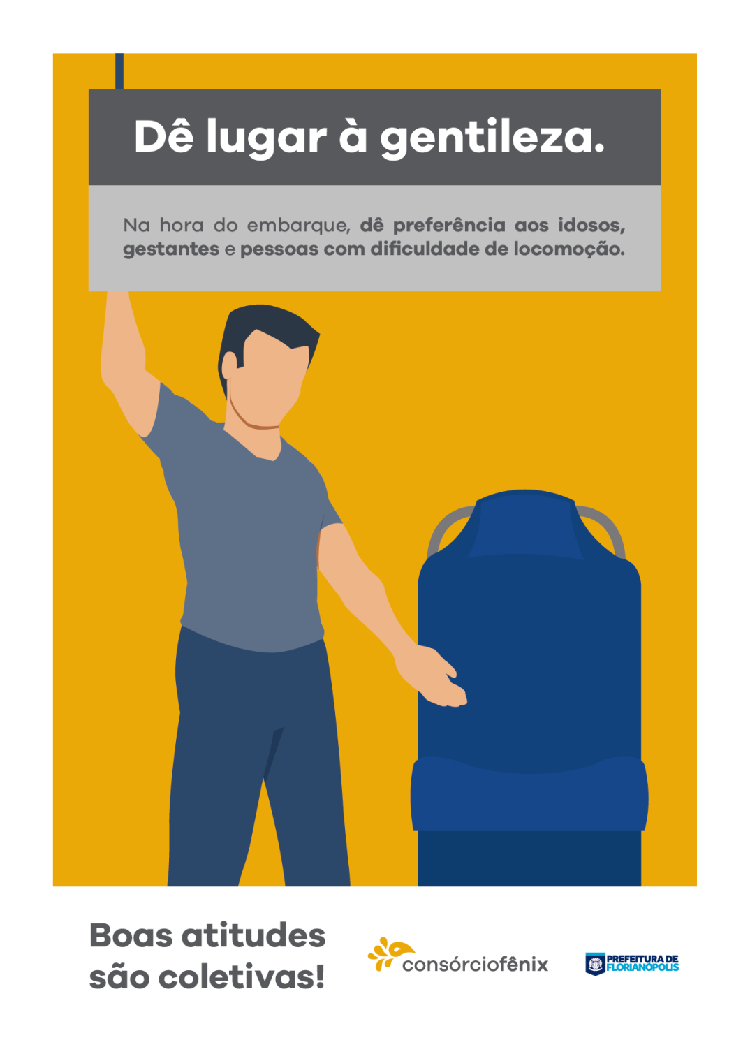 Dê lugar à gentileza.